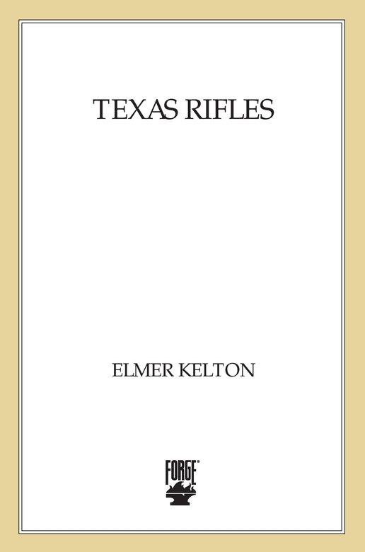 Texas Rifles: Two Complete Novels