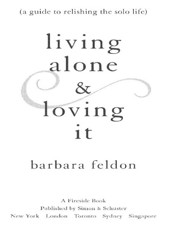 Living Alone and Loving It