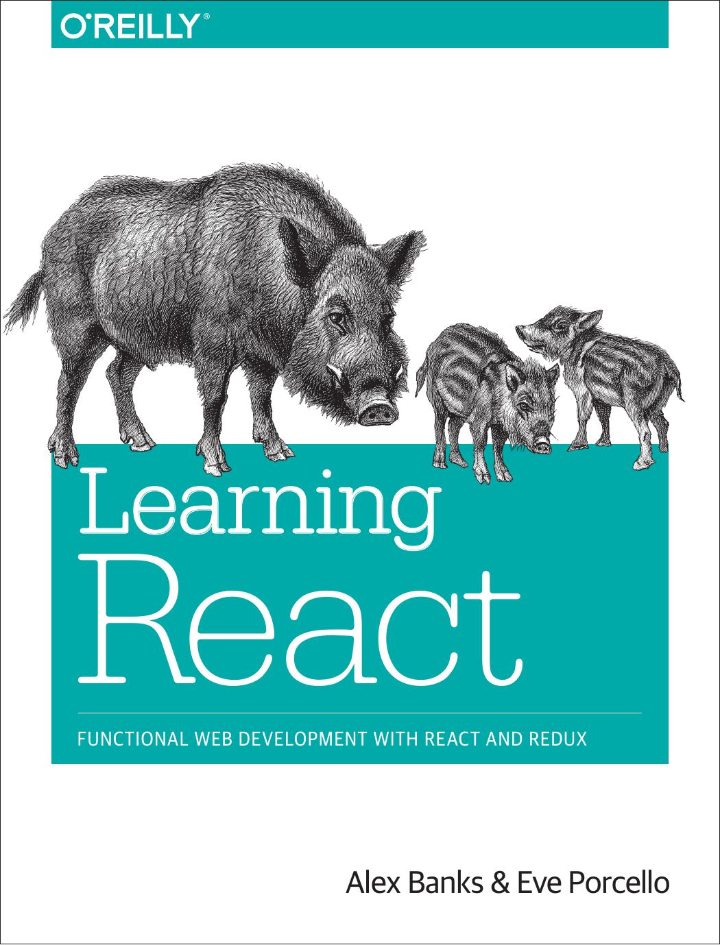 Learning React: Modern Patterns for Developing React Apps