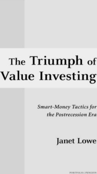 The Triumph of Value Investing: Smart Money Tactics for the Postrecession Era