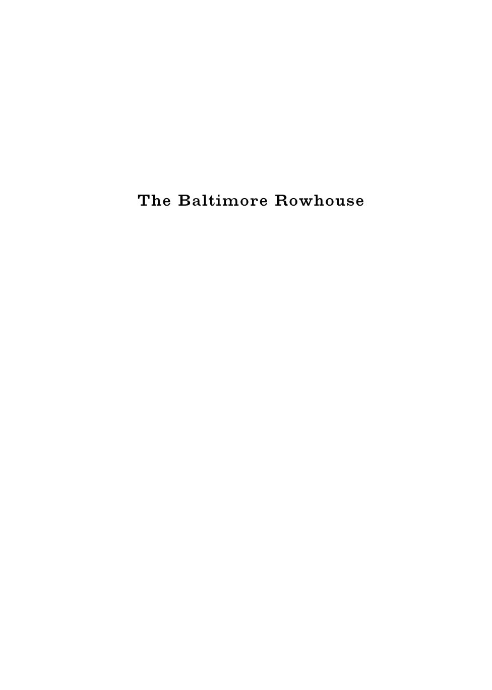 The Baltimore Rowhouse
