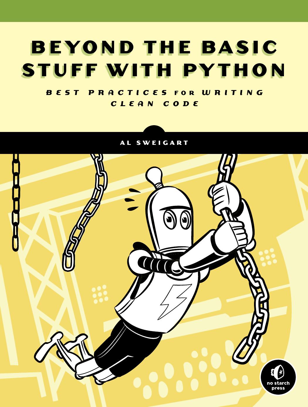 Beyond the Basic Stuff With Python: Best Practices for Writing Clean Code