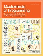 Masterminds of Programming: Conversations With the Creators of Major Programming Languages