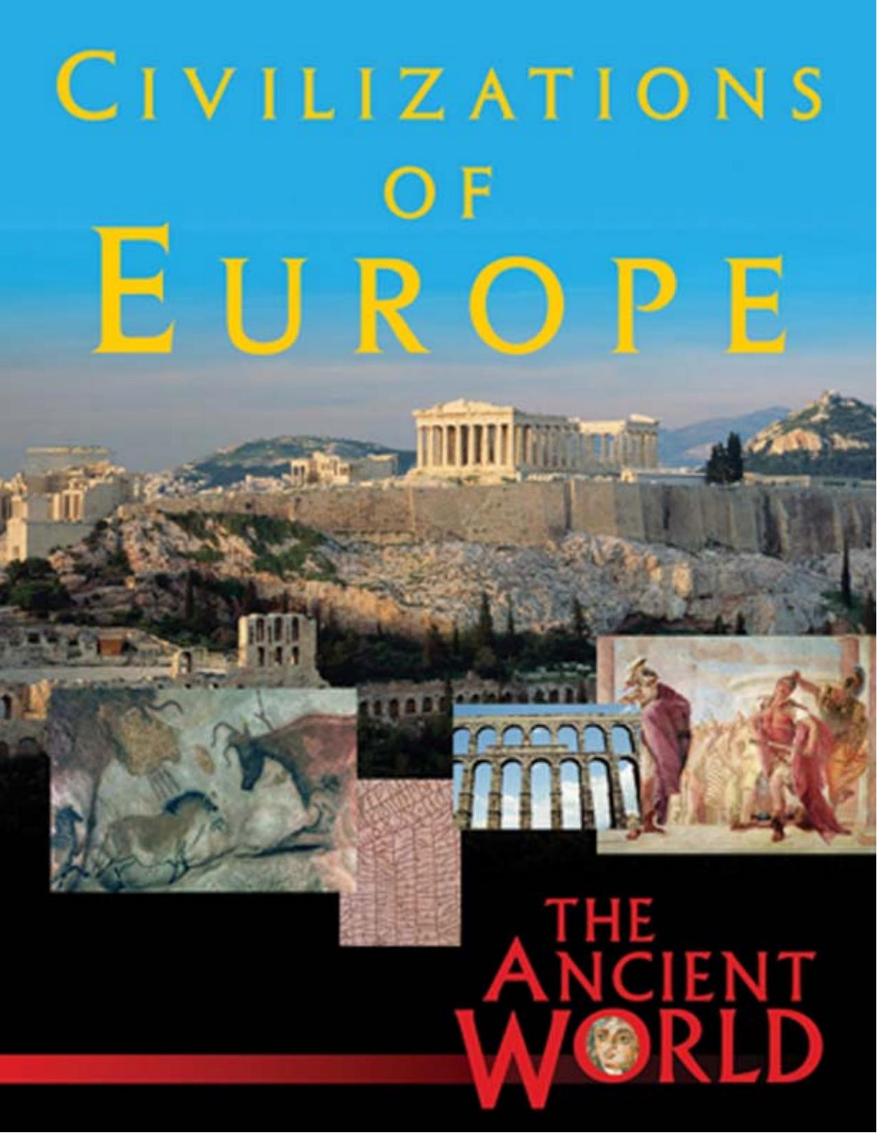 The Ancient World: Volume 2: Civilizations of Europe