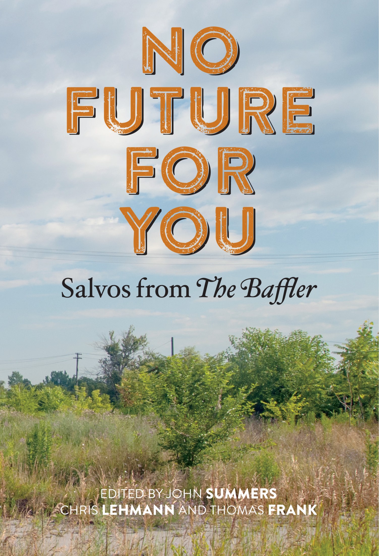 No Future For You