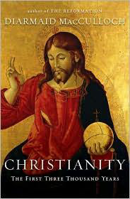 Christianity: The First Three Thousand Years