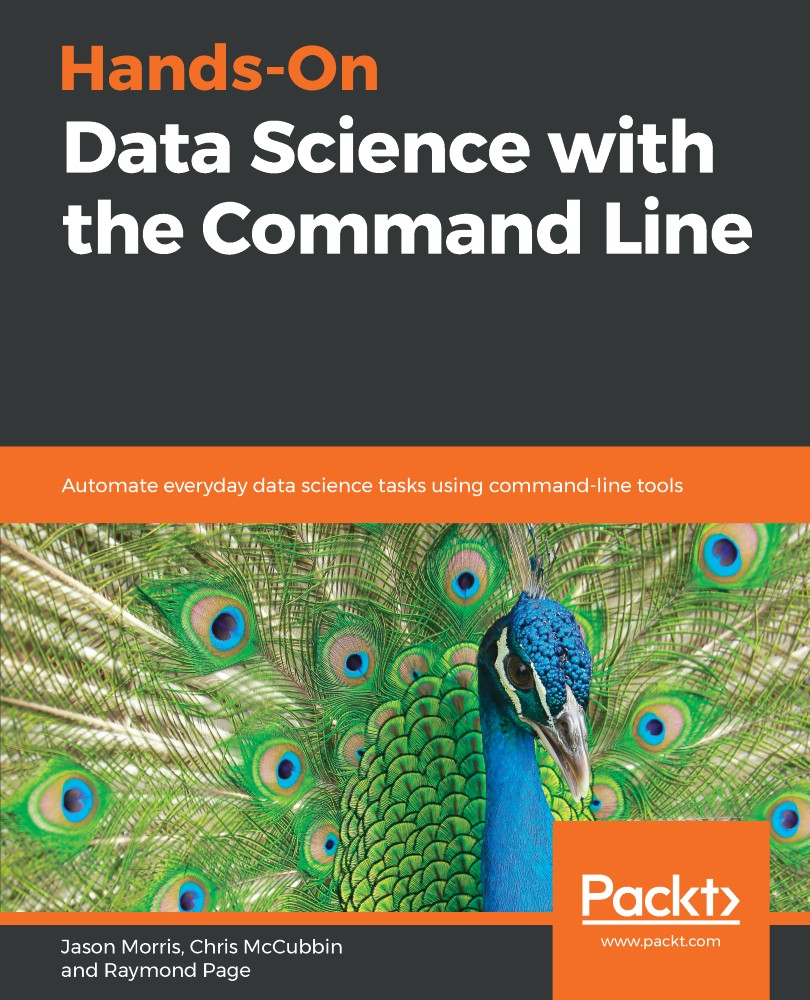 Hands-On Data Science With the Command Line: Automate Everyday Data Science Tasks Using Command-Line Tools