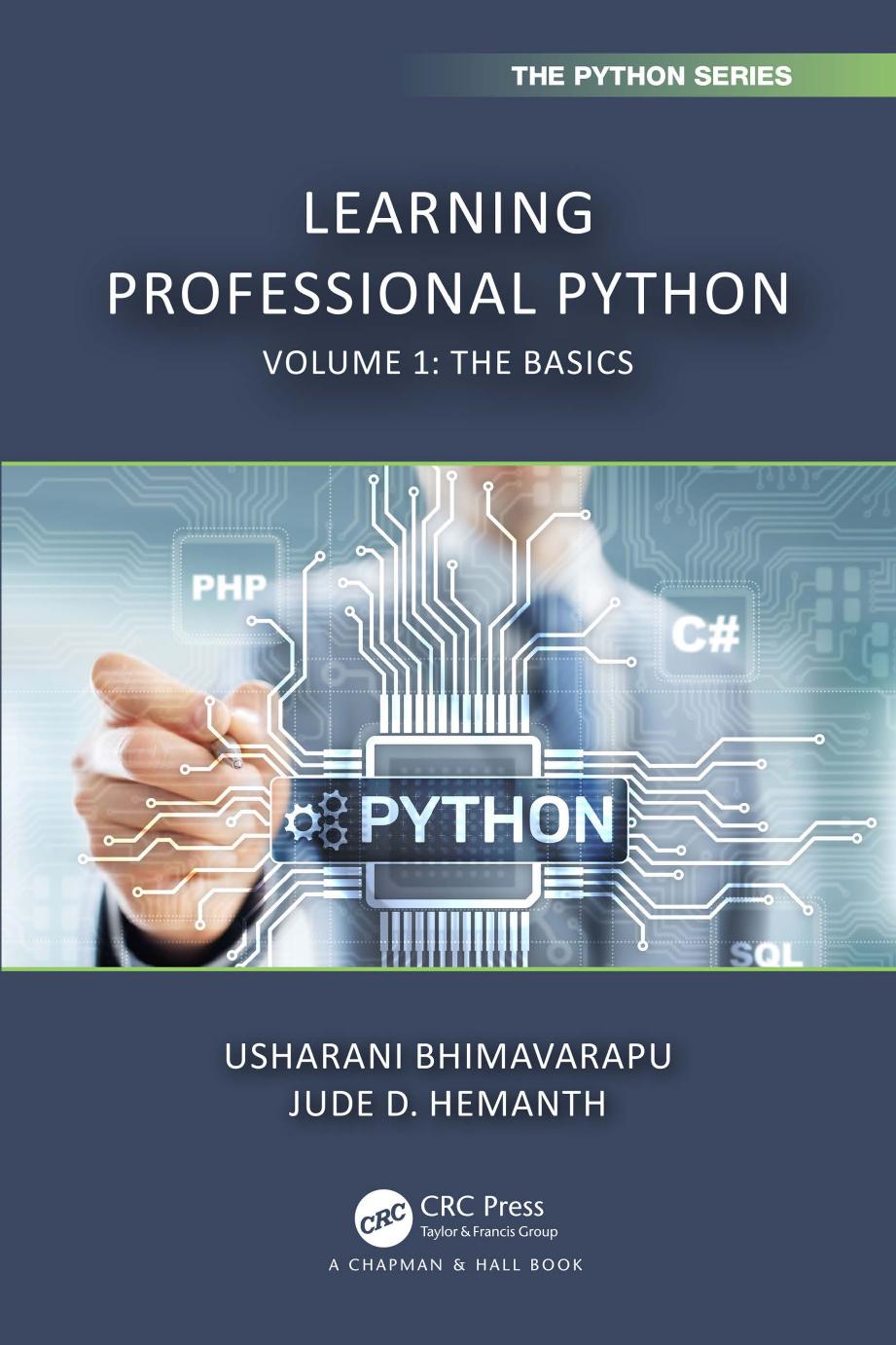 Learning Professional Python; Volume 1: The Basics