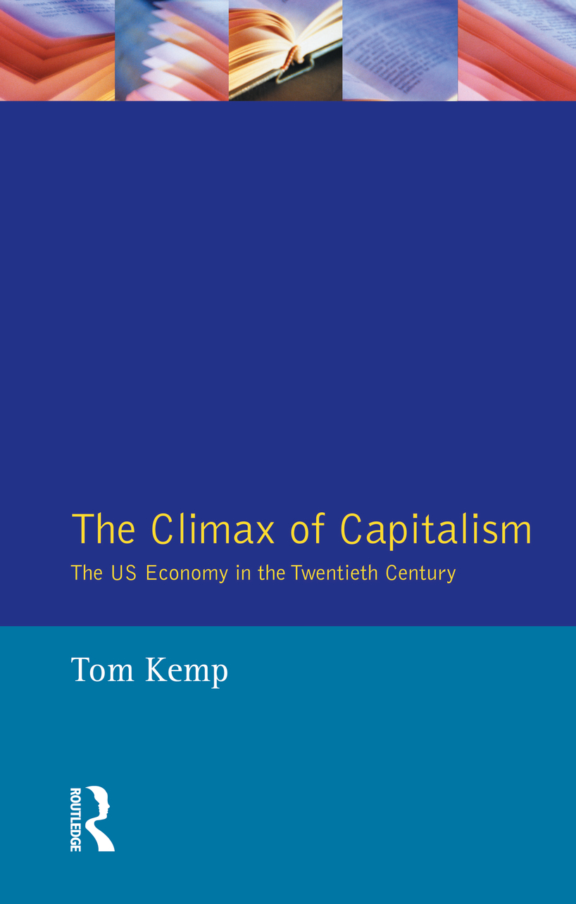 The Climax of Capitalism: The U.S. Economy in the Twentieth Century