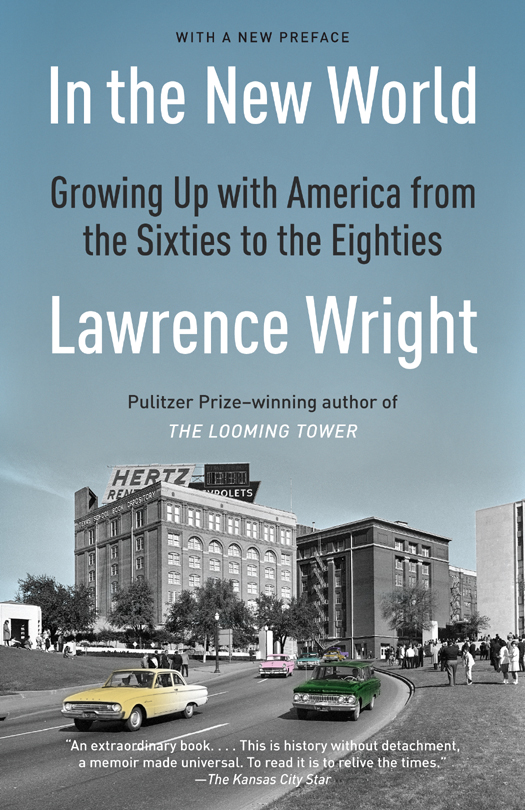 In the New World: Growing Up With America From the Sixties to the Eighties