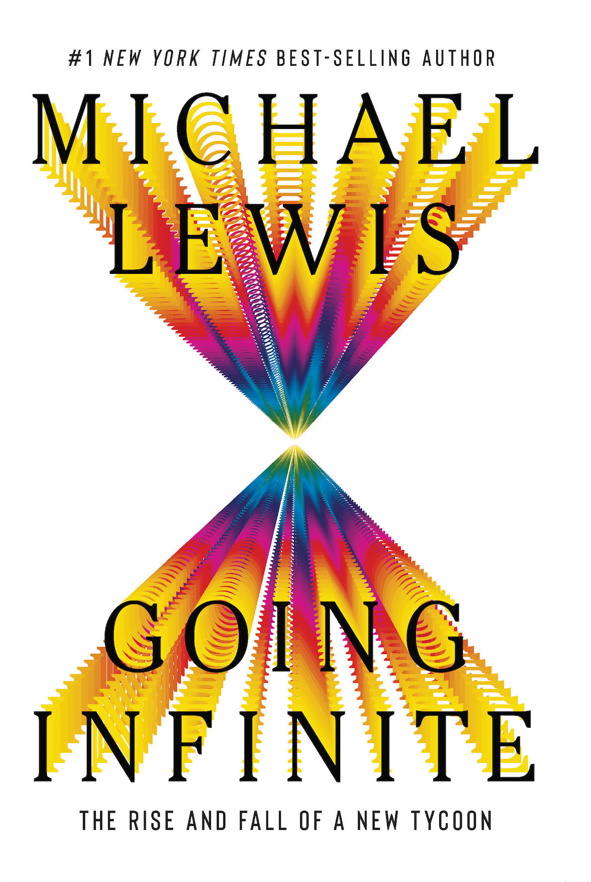 Going Infinite: The Rise and Fall of a New Tycoon