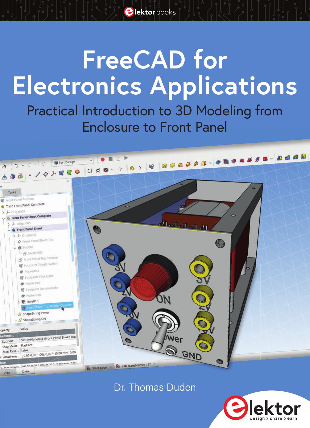 FreeCAD for Electronics Applications: Practical Introduction to 3D Modeling from Enclosure to Front Panel