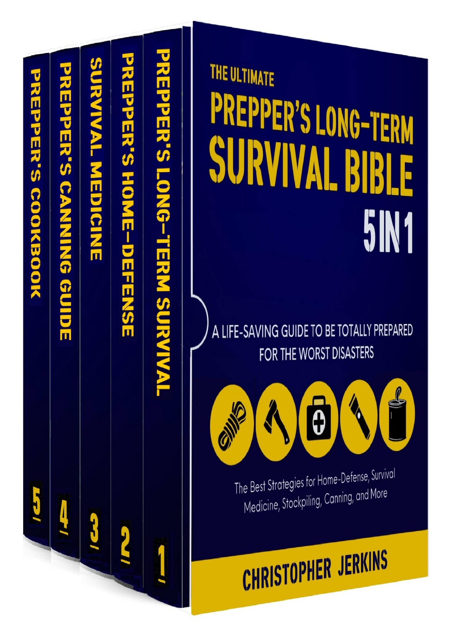 The Ultimate Prepper's Survival Bible: A Life-Saving Guide to Be Totally Prepared for the Worst Disasters. The Best Strategies for Home-Defense, Survival Medicine, Stockpiling, Canning, and More