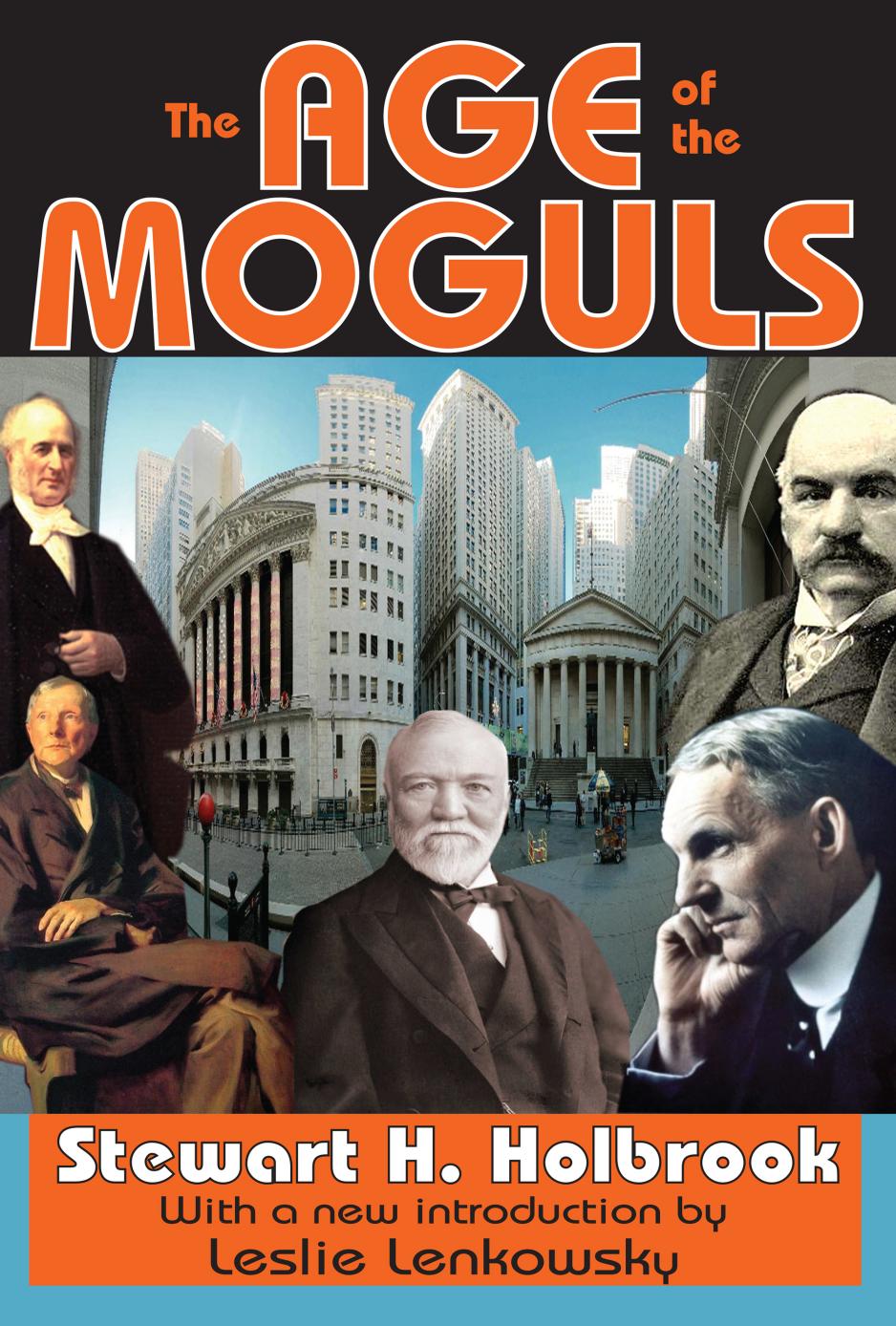The Age of the Moguls