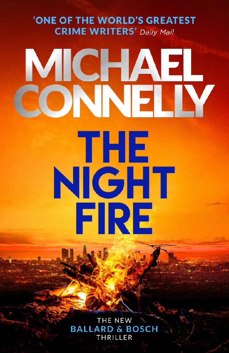 The Night Fire: A Ballard and Bosch Thriller
