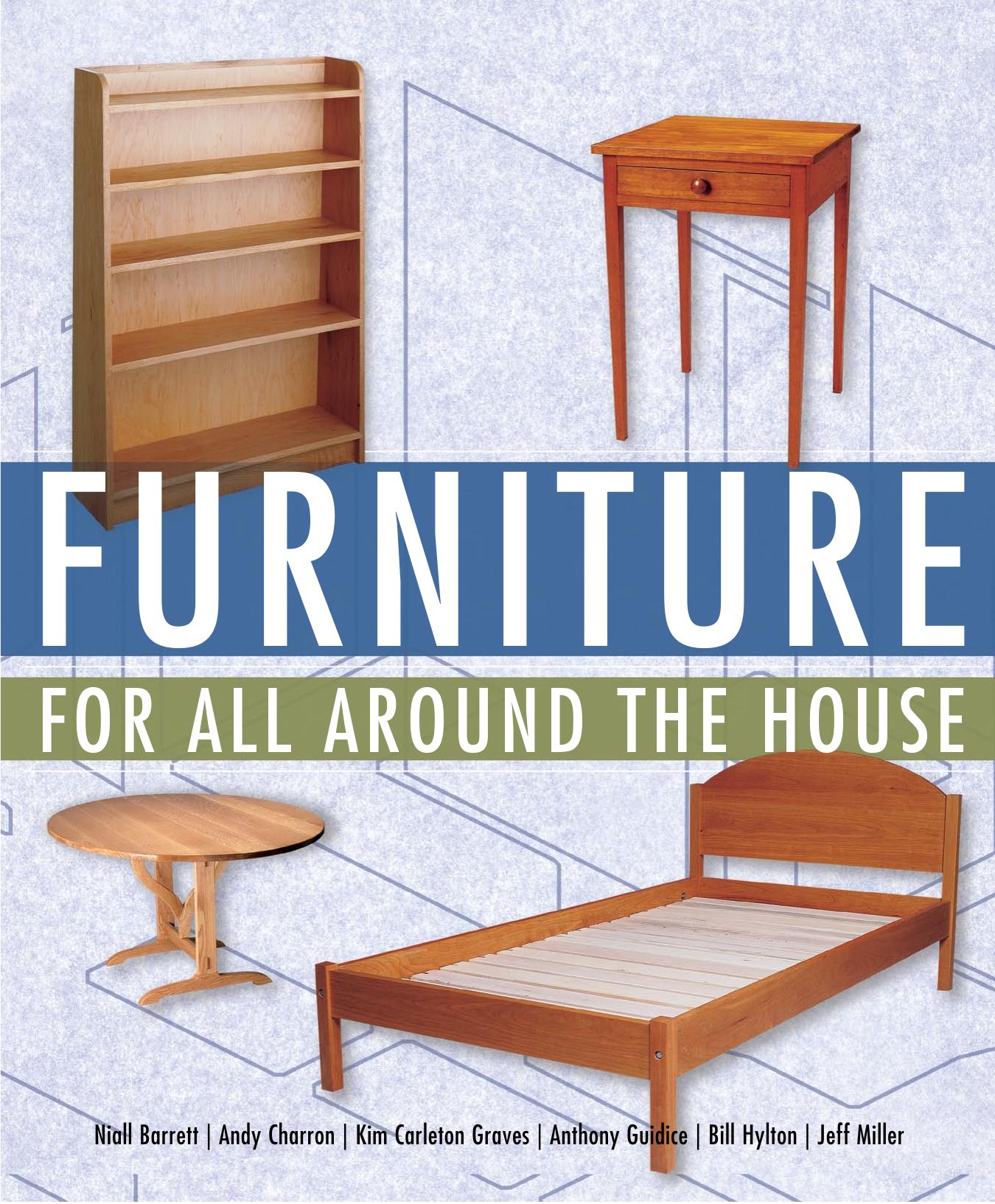 Furniture for All Around the House
