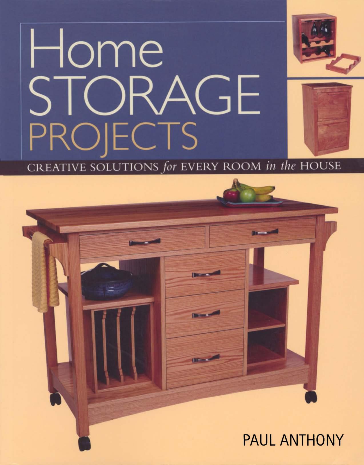 Home Storage Projects: Creative Solutions for Every Room in the House