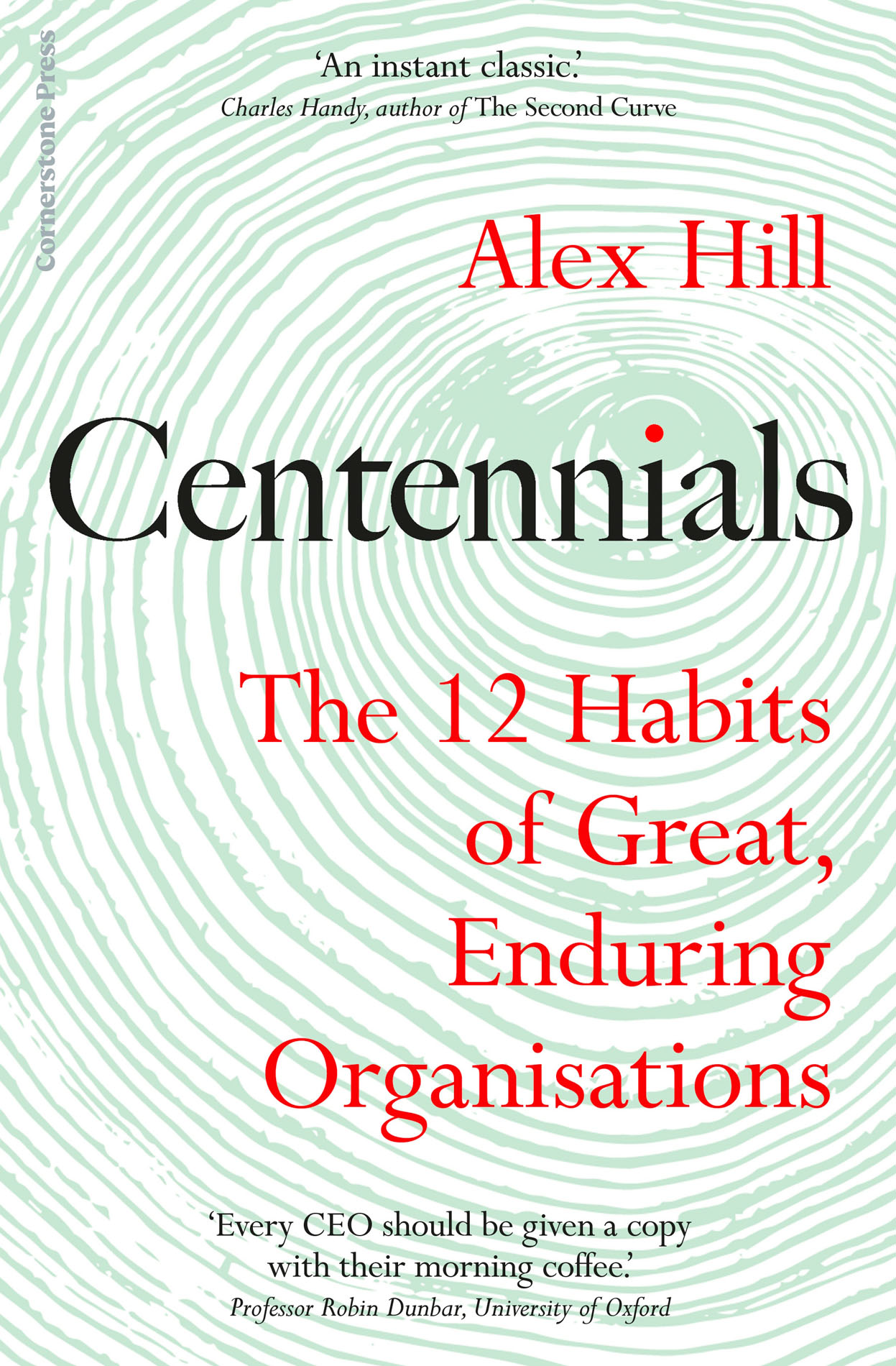 Centennials: The 12 Habits of Great, Enduring Organisations