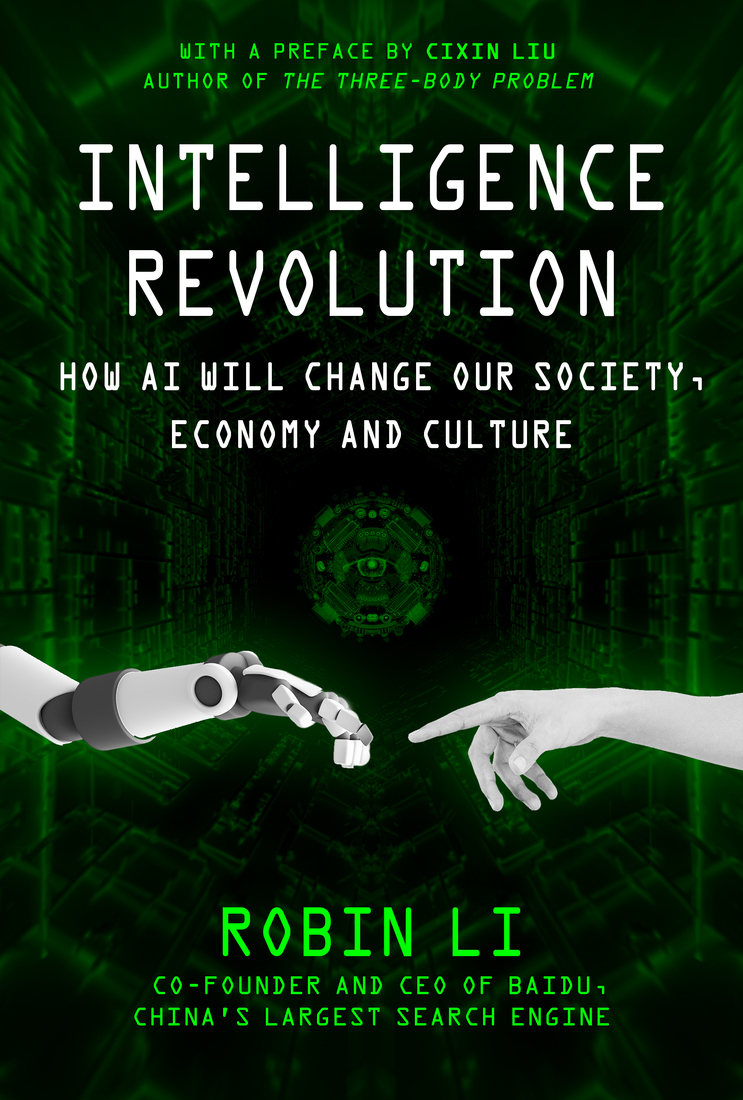 Artificial Intelligence Revolution: How AI Will Change Our Society, Economy, and Culture