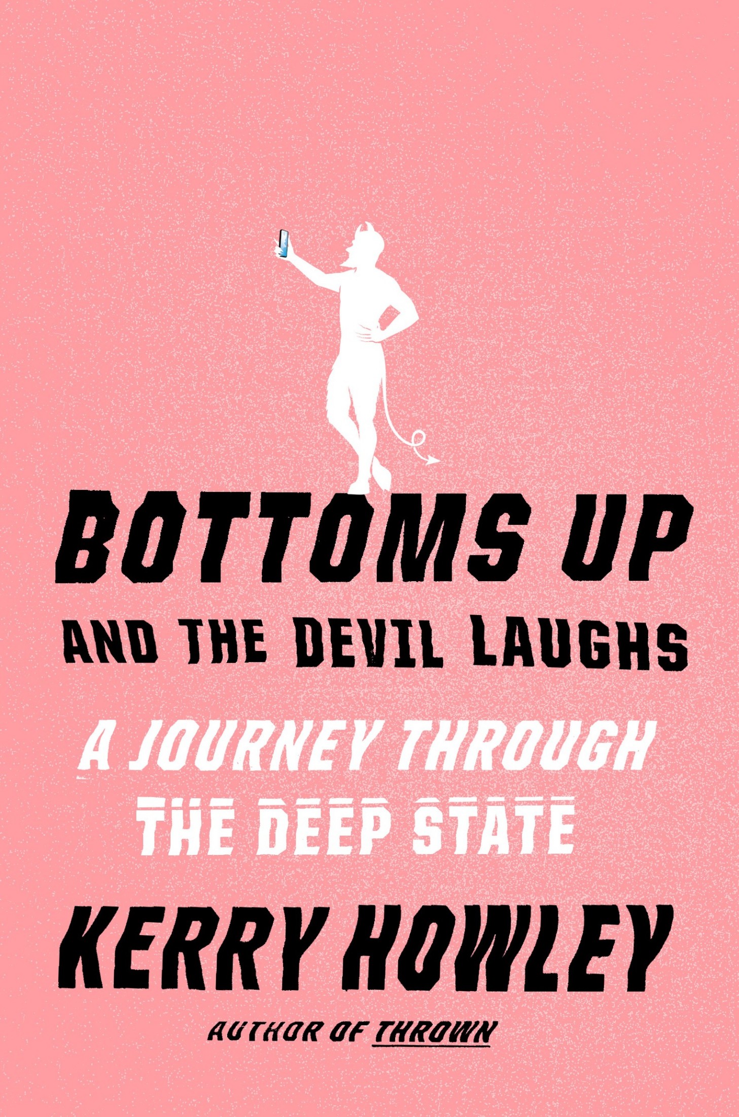 Bottoms Up and the Devil Laughs: A Journey Through the Deep State