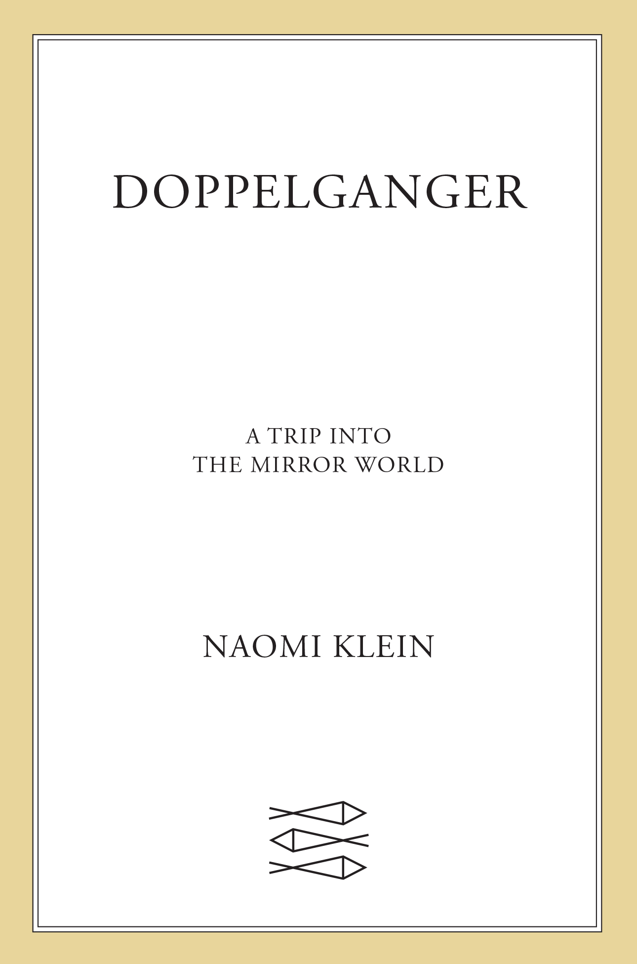 Doppelganger: A Trip Into the Mirror World