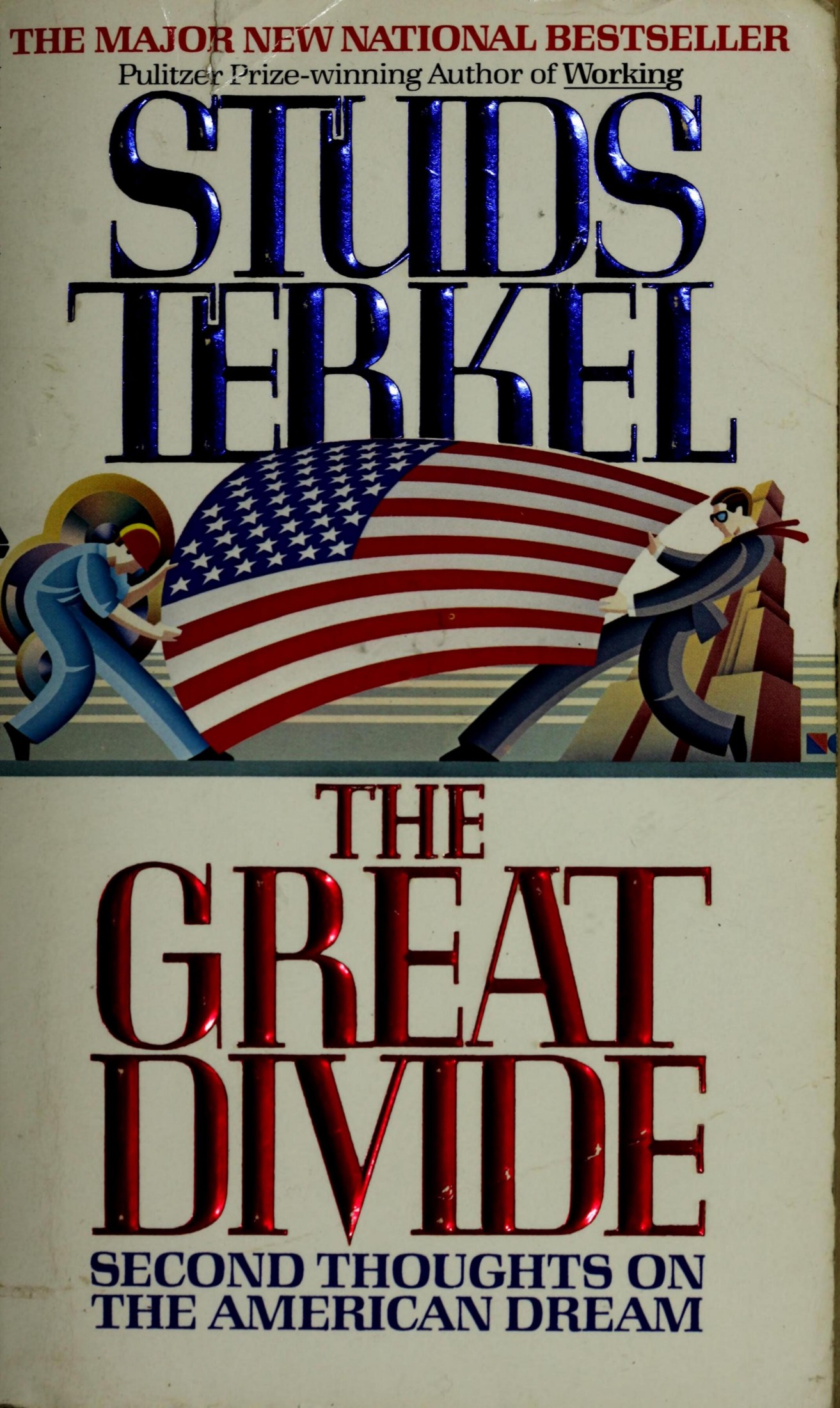 The Great Divide: Second Thoughts on the American Dream