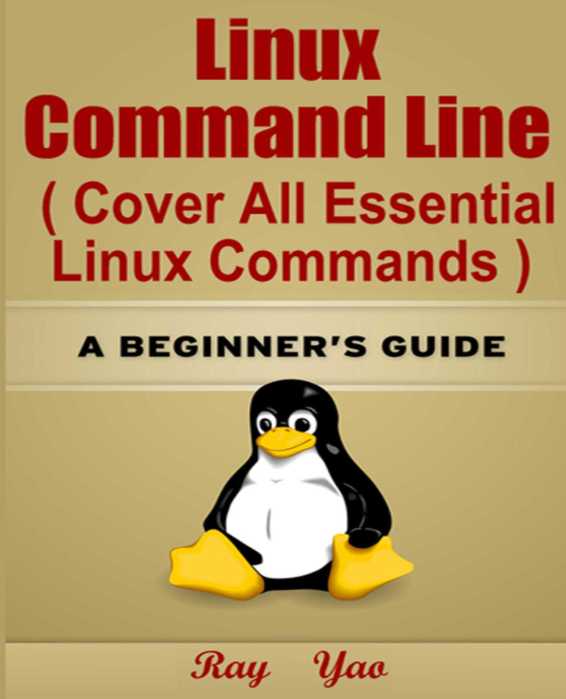 Linux Command Line, Cover All Essential Linux Commands. A Reference Guide!
