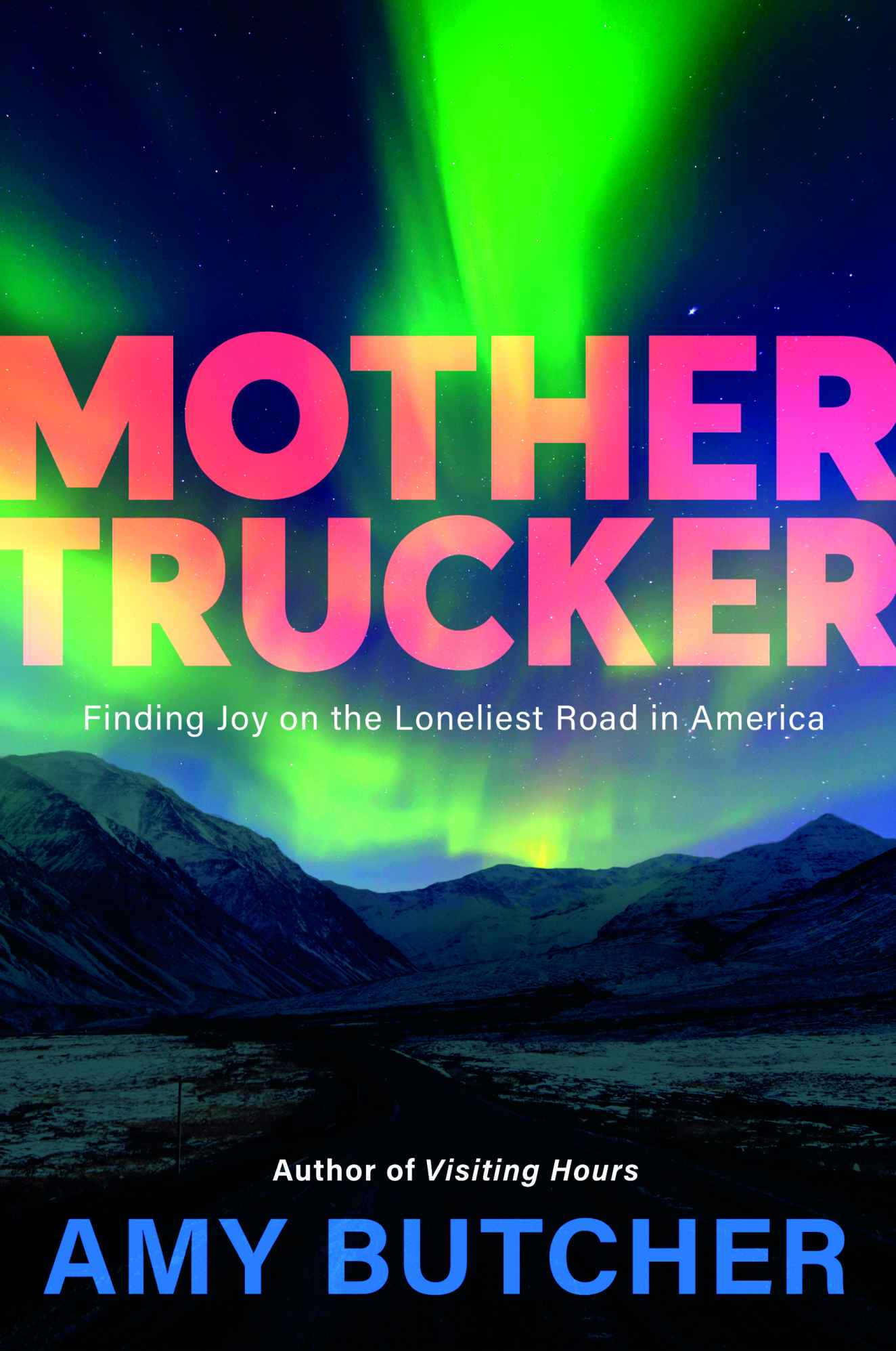 Mothertrucker: A Memoir