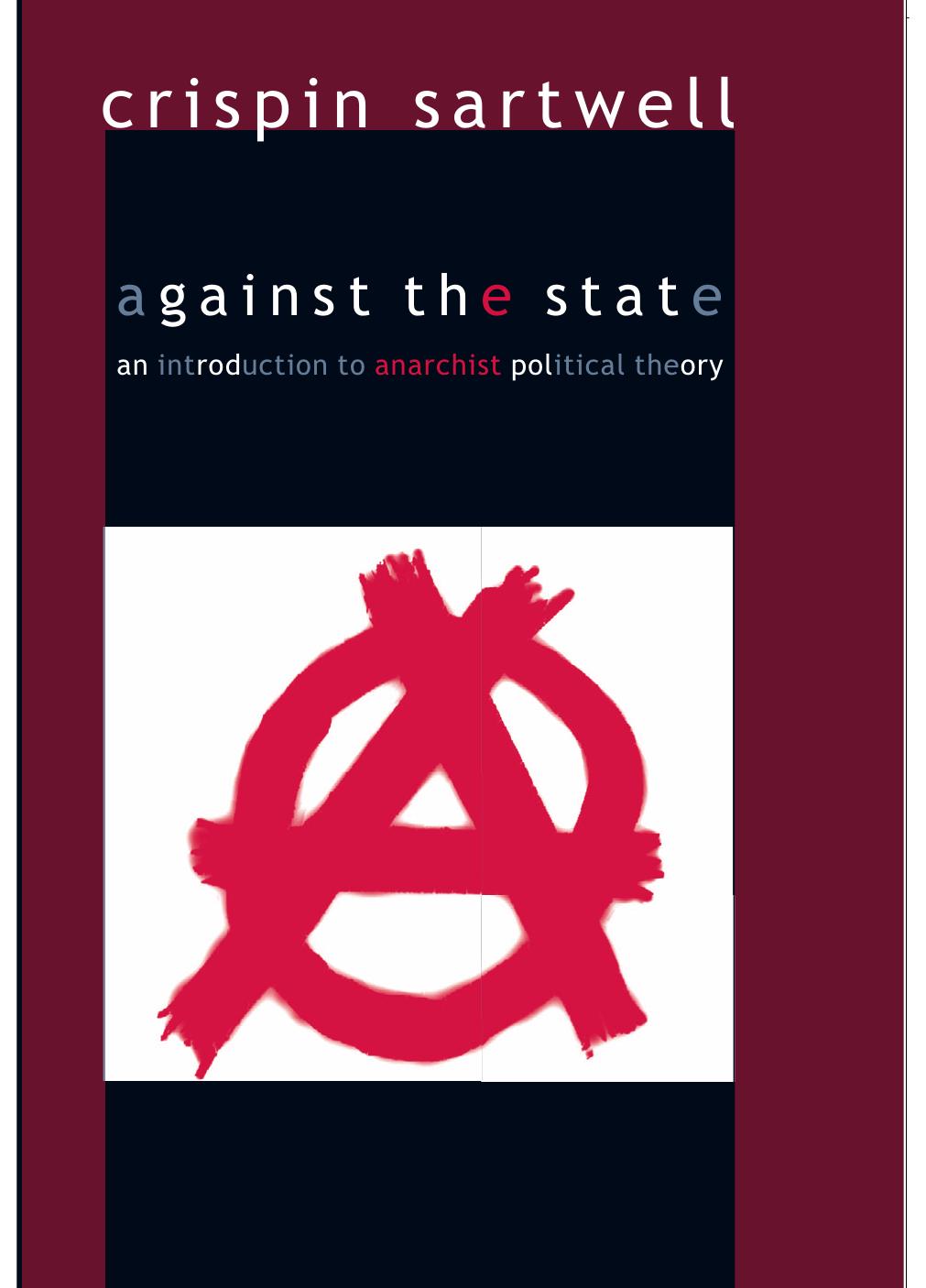 Against the State: An Introduction to Anarchist Political Theory