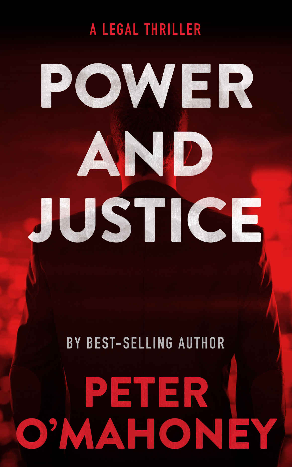 Power and Justice: A Legal Thriller