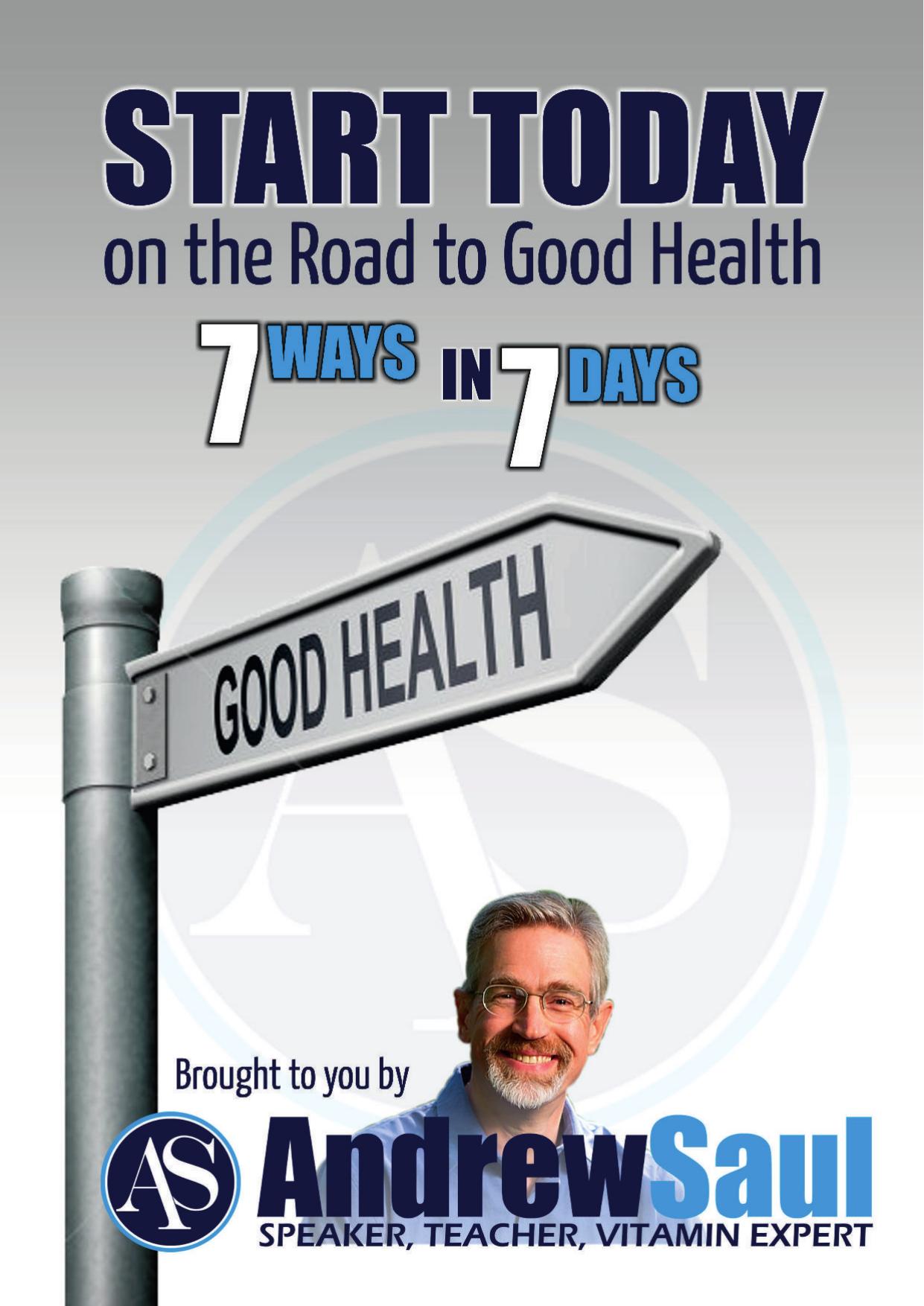 Start Today on the Road the Good Health