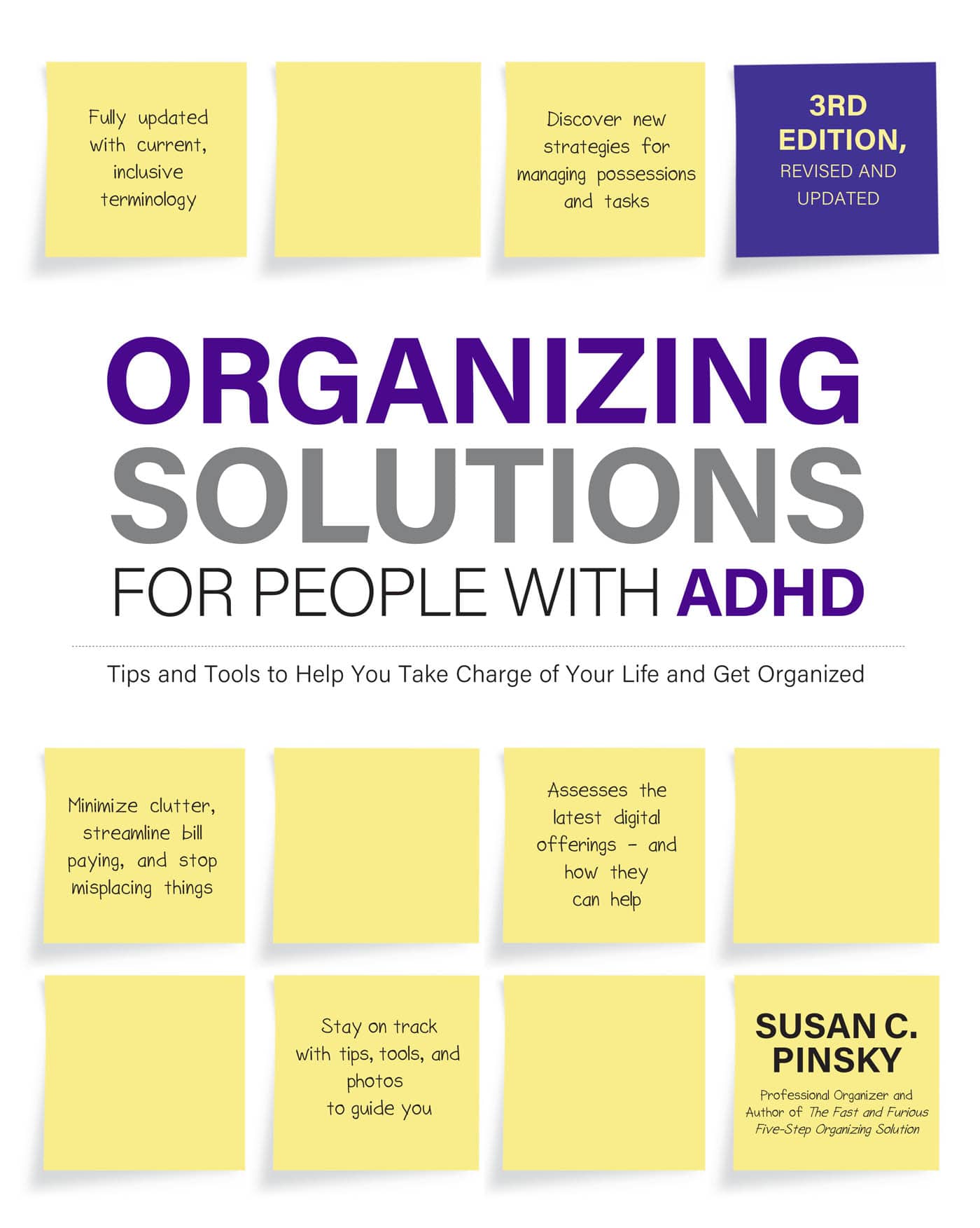 Organizing Solutions for People With ADHD, 3rd Edition: Tips and Tools to Help You Take Charge of Your Life and Get Organized