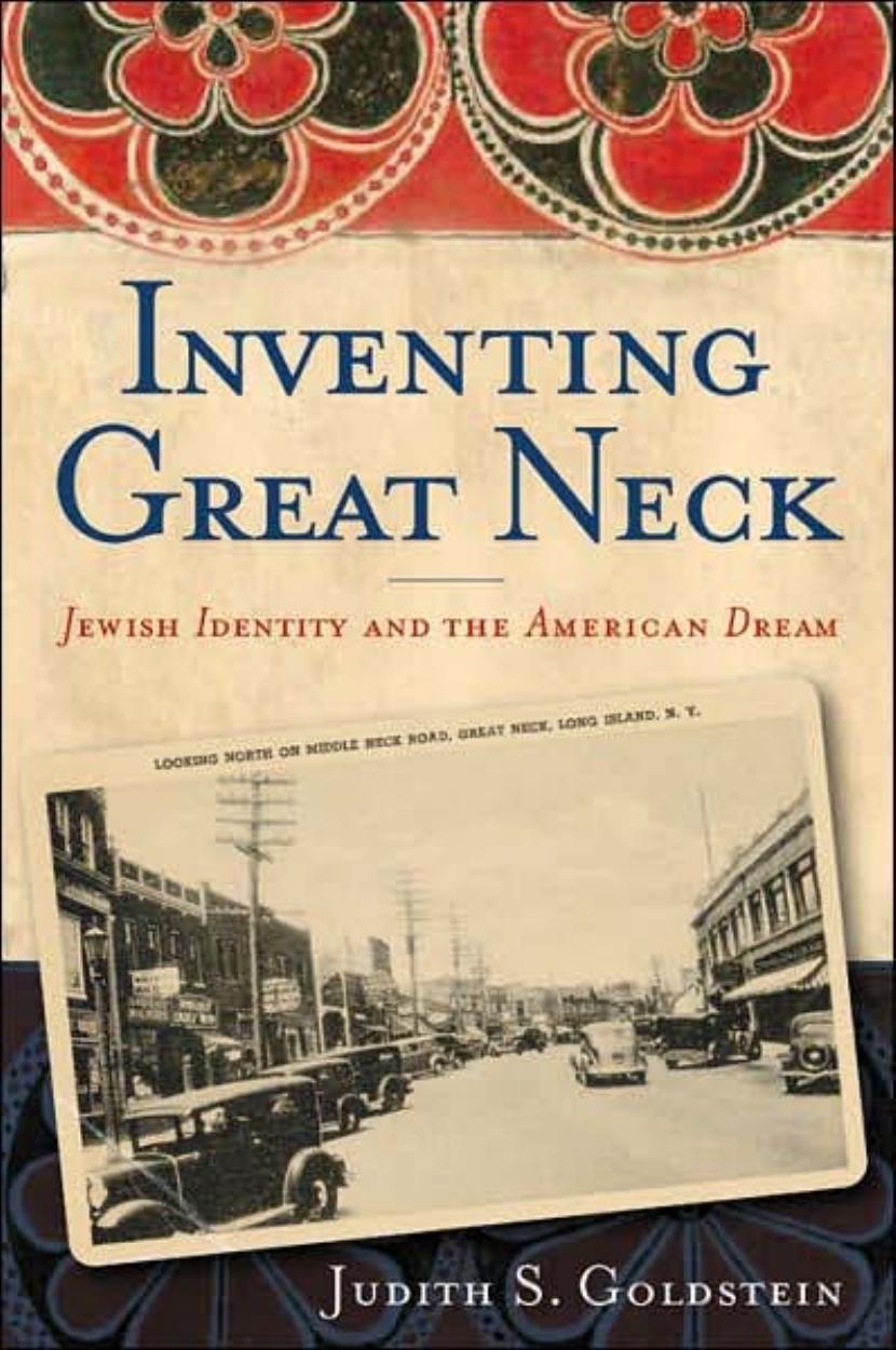 Inventing Great Neck: Jewish Identity and the American Dream
