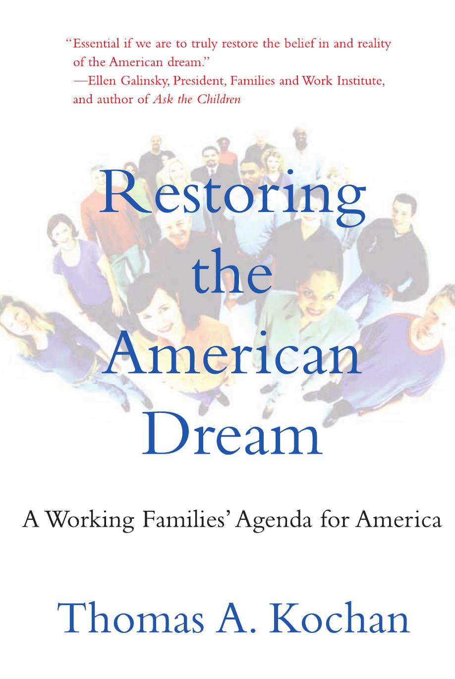 Restoring the American Dream: A Working Families' Agenda for America