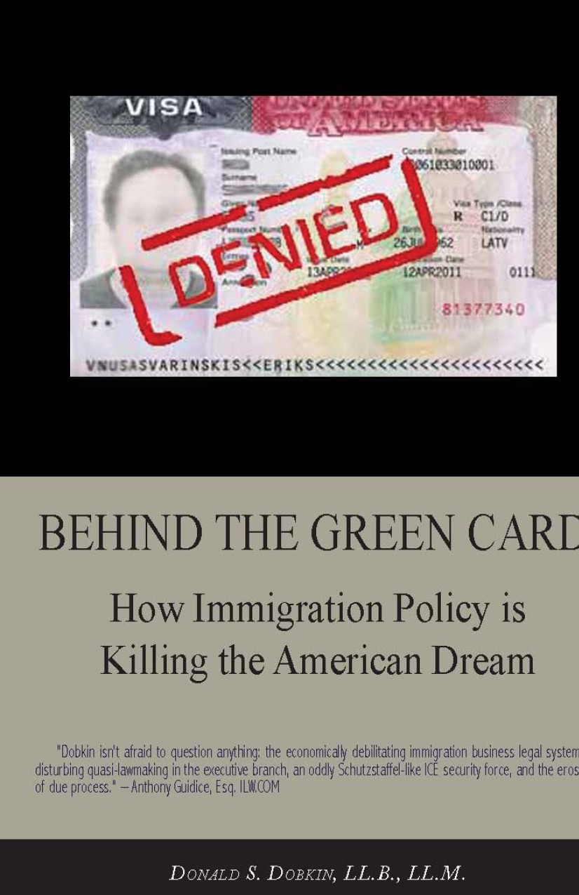 Behind the Green Card: How Immigration Policy Is Killing the American Dream