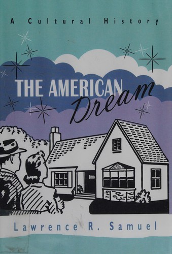 The American Dream: A Cultural History