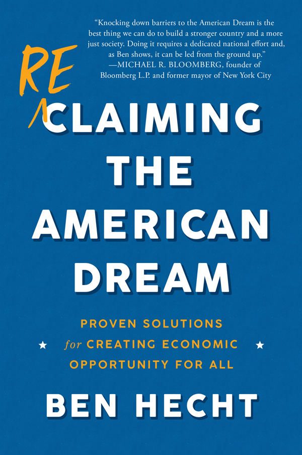 Reclaiming the American Dream: Proven Solutions for Creating Economic Opportunity for All