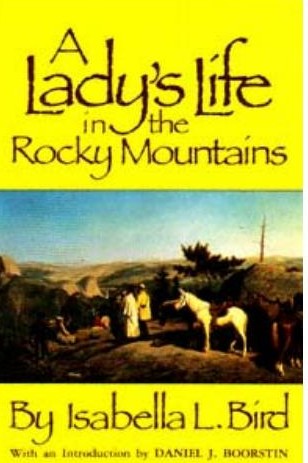 A Lady's Life in the Rocky Mountains