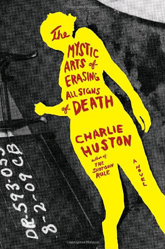 The Mystic Arts of Erasing All Signs Of