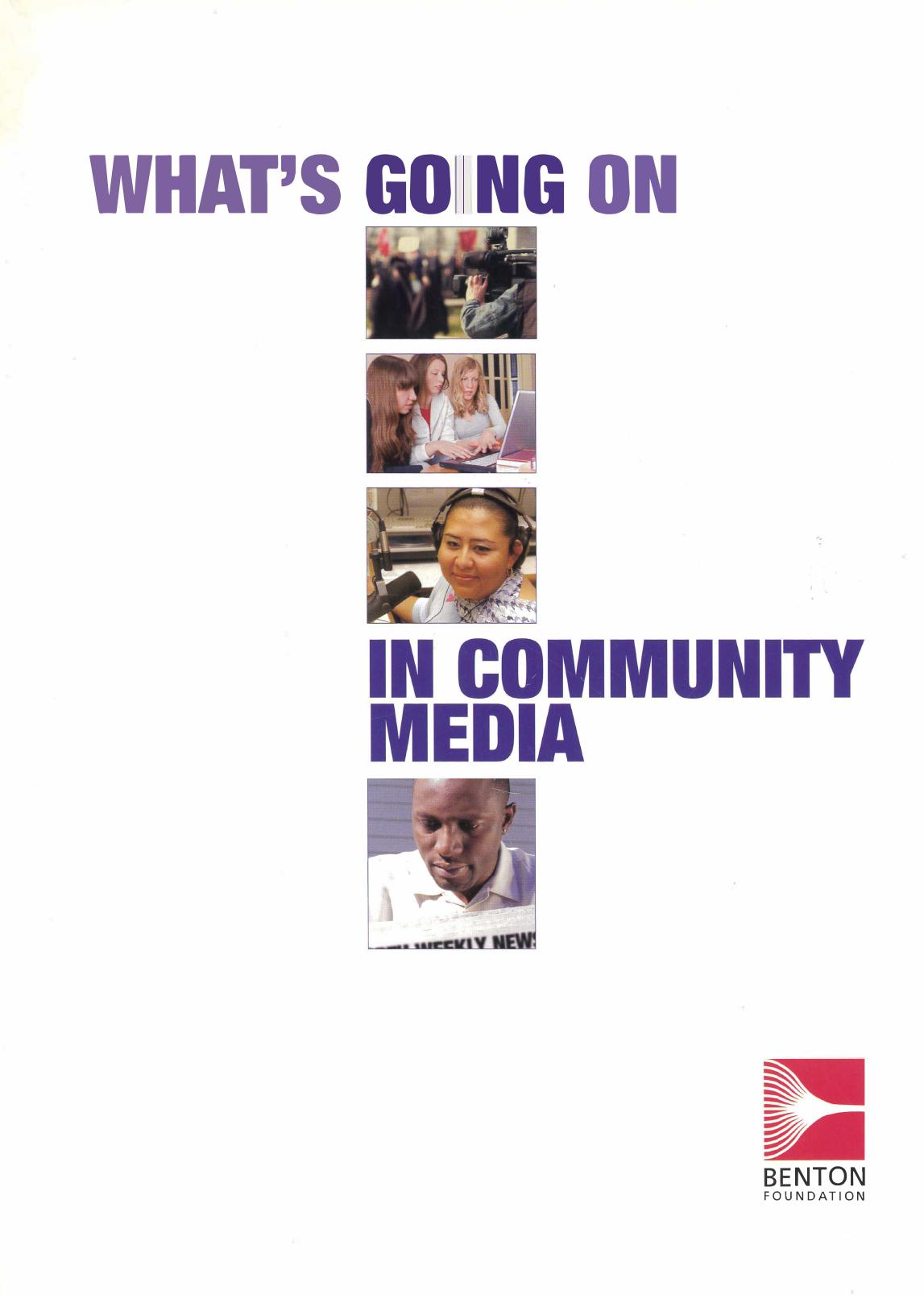 Whats Going On in Community Media