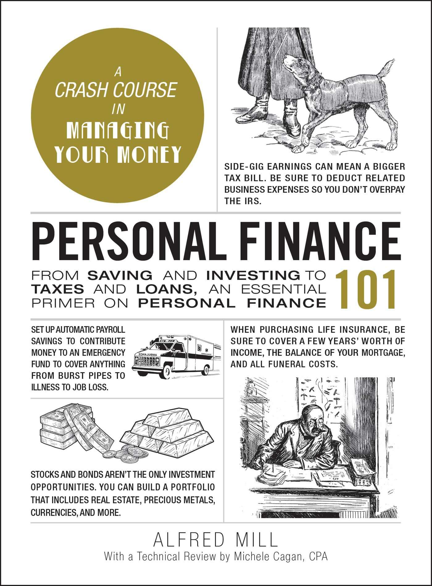 Debt 101: From Interest Rates and Credit Scores to Student Loans and Debt Payoff Strategies, an Essential Primer on Managing Debt