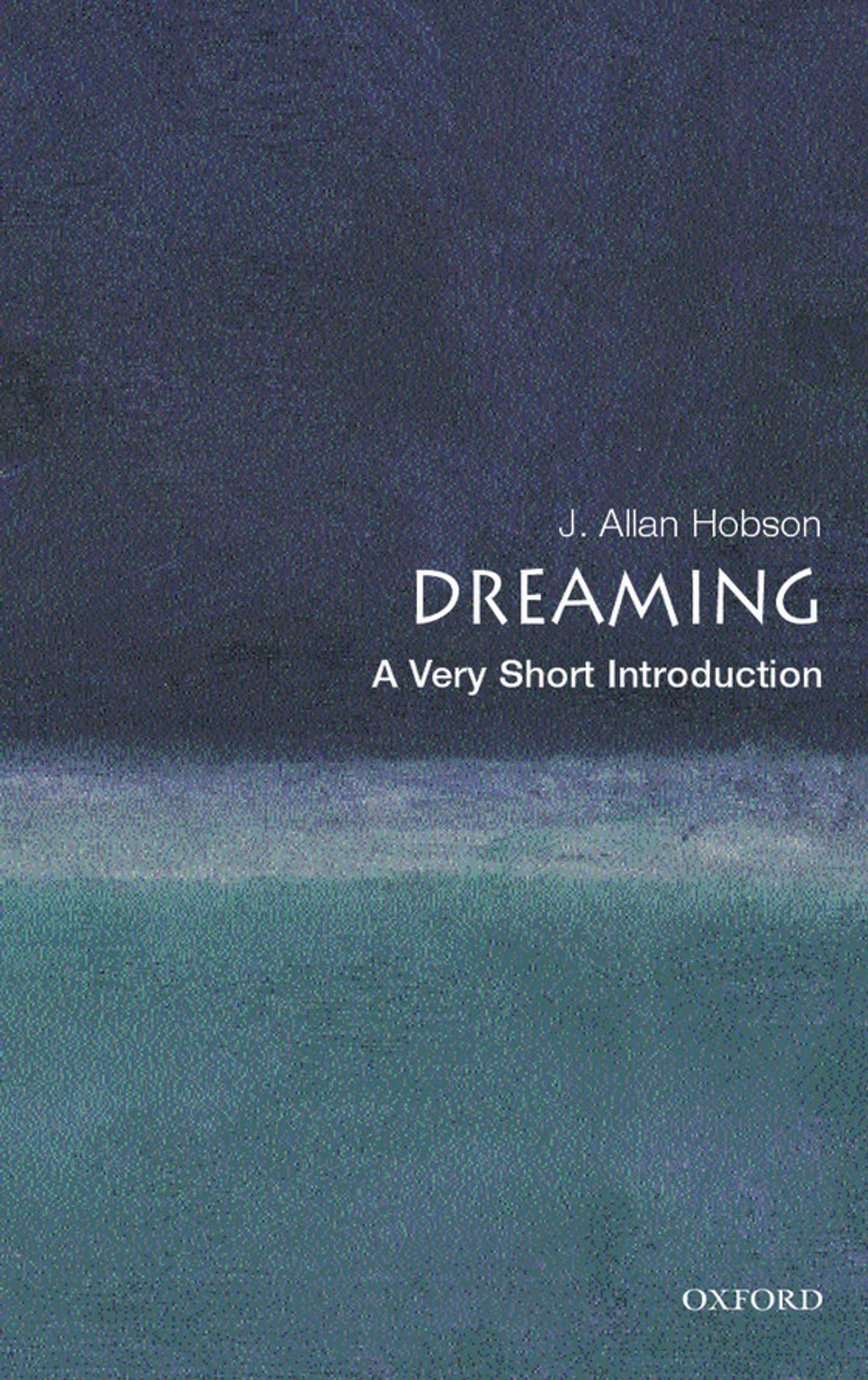 Dreaming: A Very Short Introduction