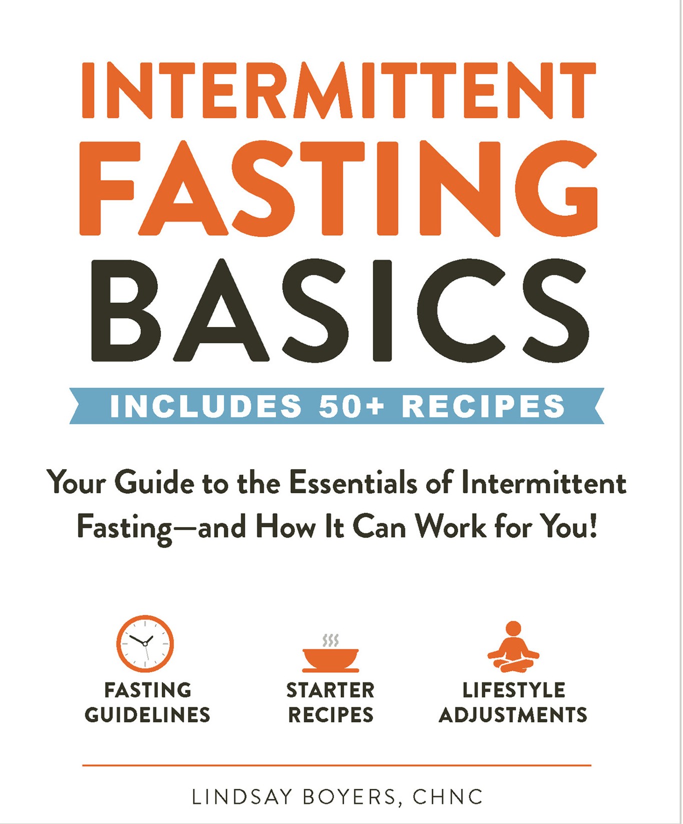 Intermittent Fasting Basics for Women: The Complete Guide to Safe and Effective Weight Loss With Intermittent Fasting