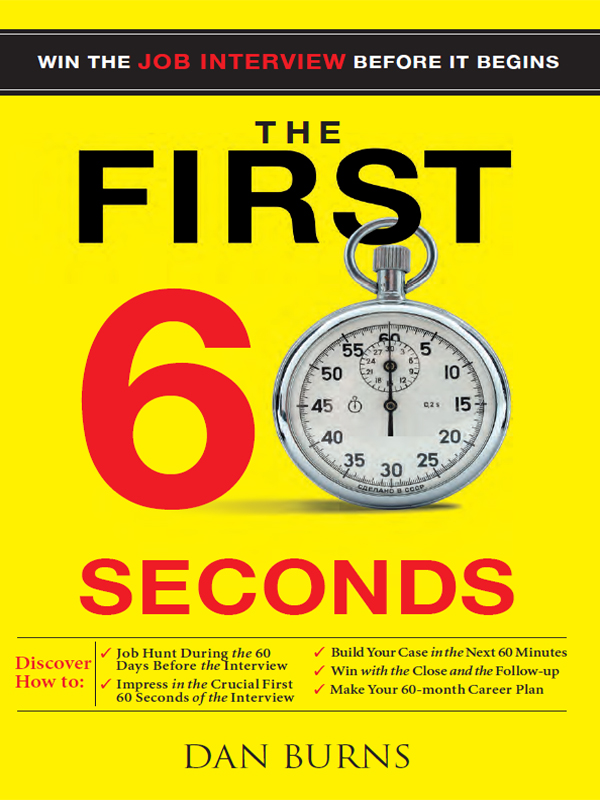 The First 60 Seconds: Win the Job Interview Before It Begins