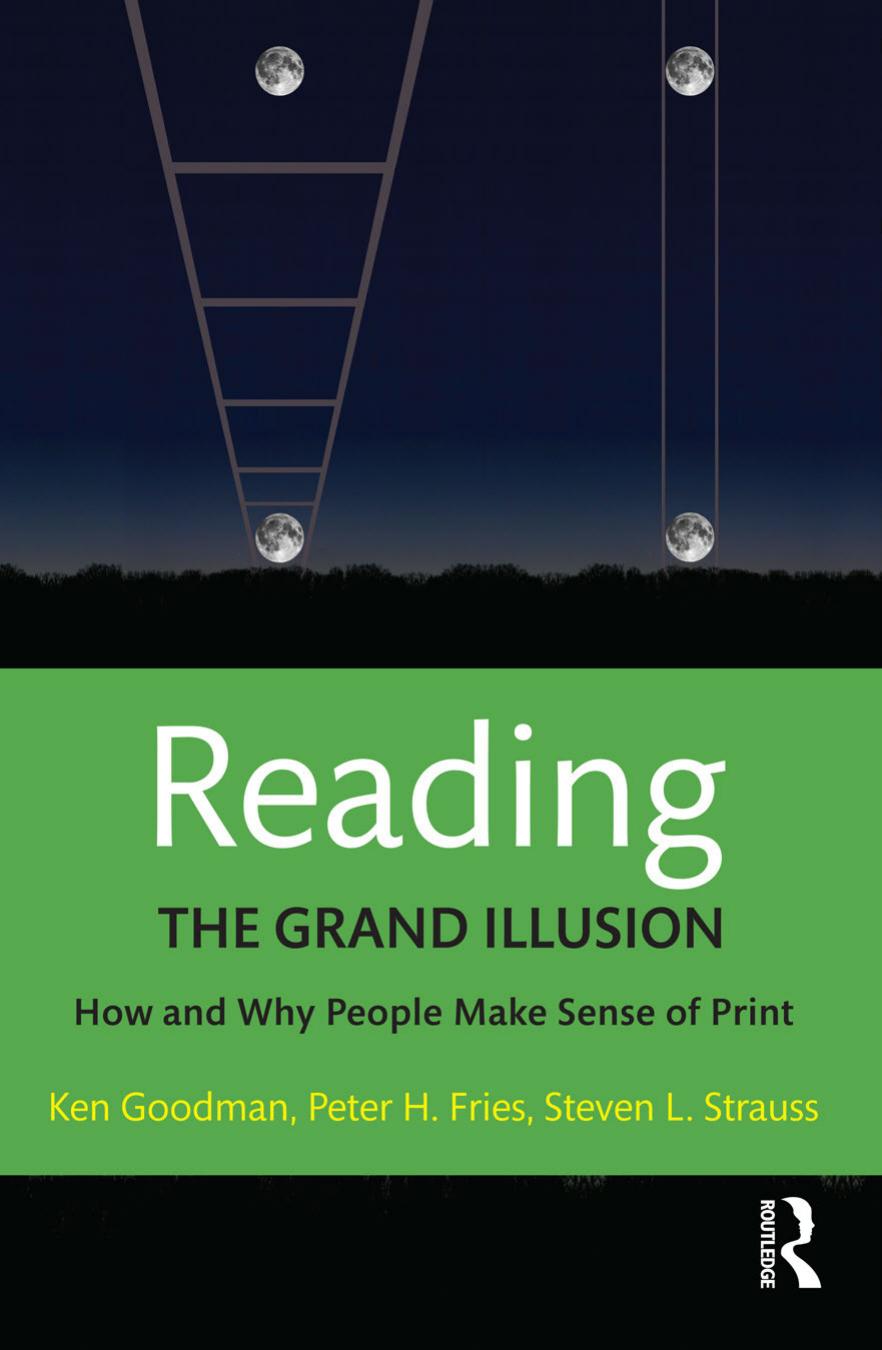 Reading - the Grand Illusion: How and Why People Make Sense of Print