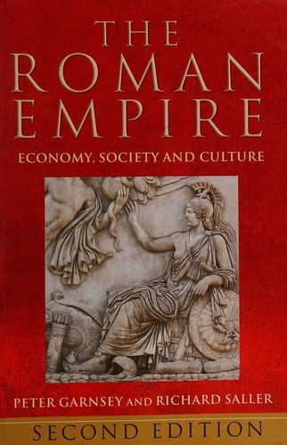 The Roman Empire: Economy, Society and Culture