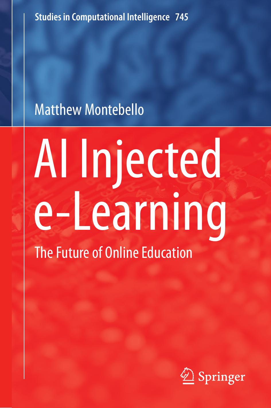 AI Injected E-Learning: The Future of Online Education