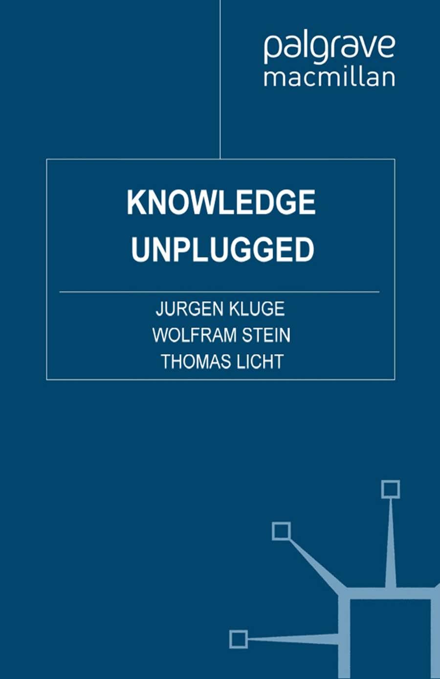 Knowledge Unplugged: The McKinsey Global Survey of Knowledge Management