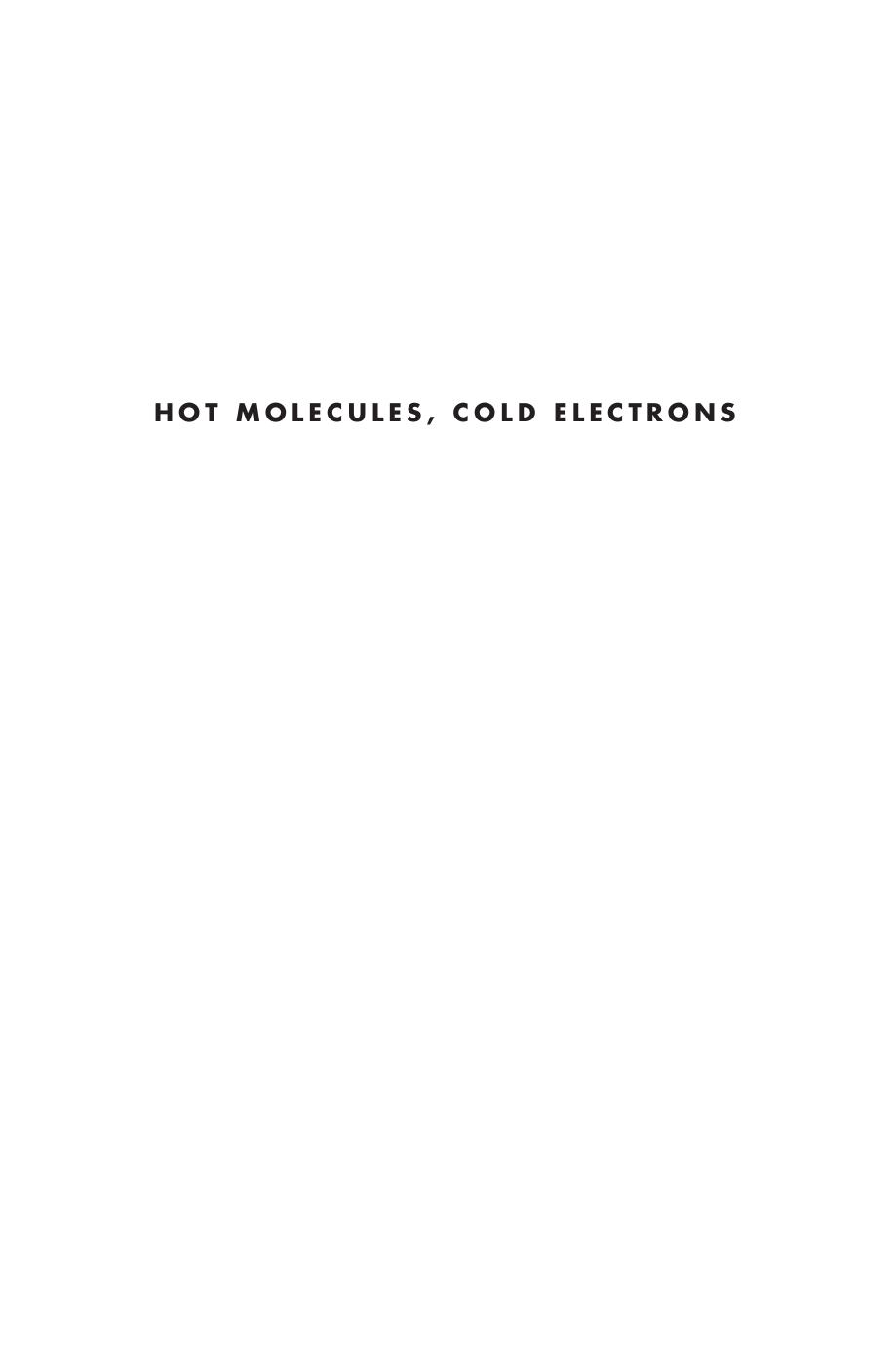Hot Molecules, Cold Electrons: From the Mathematics of Heat to the Development of the Trans-Atlantic Telegraph Cable
