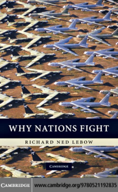 Why Nations Fight: Past and Future Motives for War